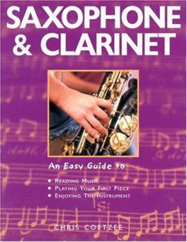 Paperback Saxophone & Clarinet: An Easy Guide to Book