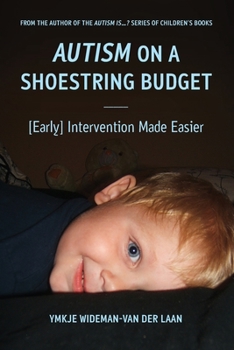 Paperback Autism on a Shoestring Budget: [Early] Intervention Made Easier Book