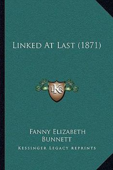 Paperback Linked At Last (1871) Book