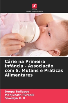 Paperback Cárie na Primeira Infância - Associação com S. Mutans e Práticas Alimentares [Portuguese] Book