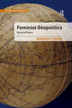 Paperback Feminist Geopolitics: Material States Book