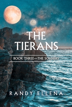 Paperback The Tierans: Book Three -- The Soldiers Book