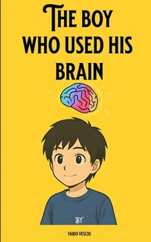 Paperback The Boy Who Used His Brain Book