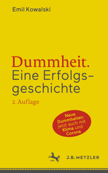 Paperback Dummheit: Eine Erfolgsgeschichte [German] Book