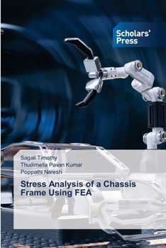 Paperback Stress Analysis of a Chassis Frame Using FEA Book