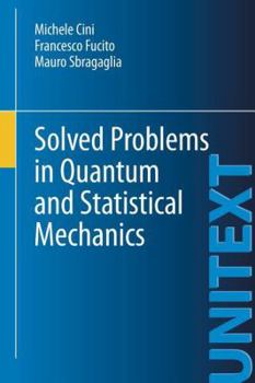 Paperback Solved Problems in Quantum and Statistical Mechanics Book