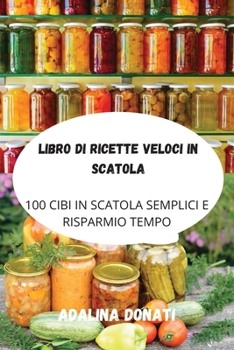 Paperback Libro Di Ricette Veloci in Scatola [Italian] Book