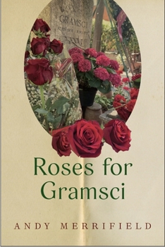 Hardcover Roses for Gramsci Book