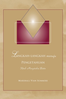 Paperback Langkah-Langkah menuju Pengetahuan: Persiapan Spiritual Untuk Dunia Yang Sedang Muncul [Indonesian] Book