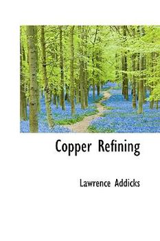 Paperback Copper Refining Book