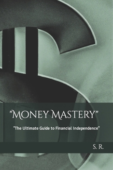 Paperback Money Mastery: The Ultimate Guide to Financial Independence Book