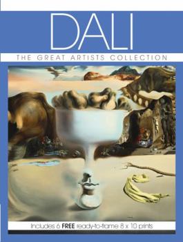 Paperback Dali: The Great Artists Collection, Includes 6 Free Ready-To-Frame 8x10 Prints [With Six 8 X 10 Prints] Book