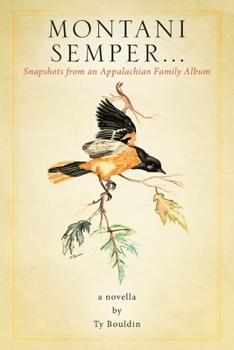 Paperback Montani Semper... Snapshots From An Appalachian Family Album Book