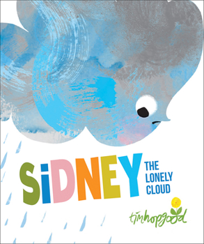 Hardcover Sidney the Lonely Cloud Book