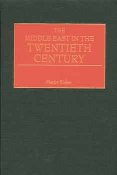 Hardcover The Middle East in the Twentieth Century Book