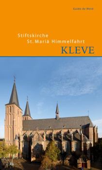 Perfect Paperback Stiftskirche St. Mariae Himmelfahrt in Kleve [German] Book