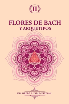 Flores de Bach: Diagnostico floral a traves del Tarot (Flores de Bach y Tarot) (Spanish Edition)