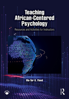 Paperback Teaching African-Centered Psychology: Resources and Activities for Instructors Book