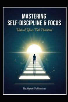 Paperback Mastering Self-Discipline & Focus Book