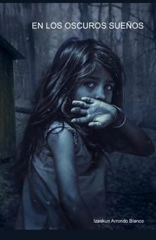 Paperback En los oscuros sueños [Spanish] Book