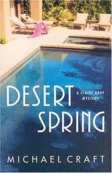 Hardcover Desert Spring: A Claire Gray Mystery Book