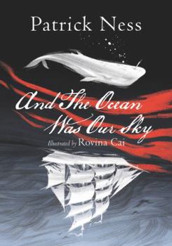 Hardcover And the Ocean Was Our Sky Book