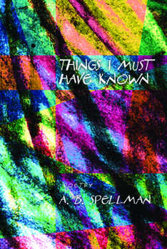 Paperback Things I Must Have Known Book