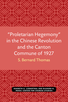 Paperback "Proletarian Hegemony" in the Chinese Revolution and the Canton Commune of 1927 Book