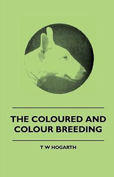 Paperback The Coloured And Colour Breeding Book
