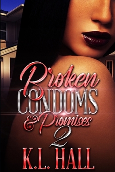 Paperback Broken Condoms and Promises 2 Book