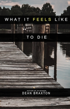 Paperback What it Feels Like to Die Book