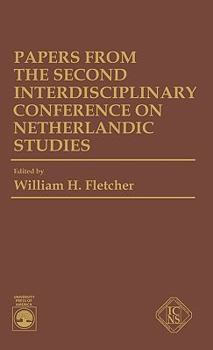 Hardcover Papers From the Second Interdisciplinary Conference on Netherlandic Studies Book