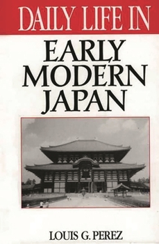 Hardcover Daily Life in Early Modern Japan Book
