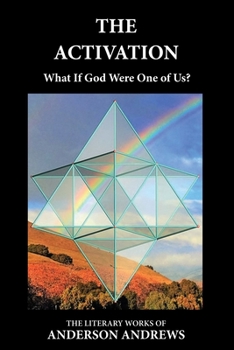 Paperback The Activation: What If God Were One of Us? Book