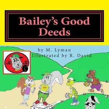 Paperback Bailey's Good Deeds Book