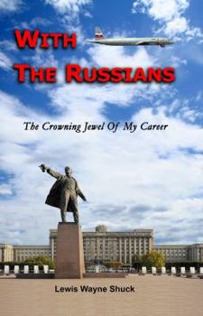 Paperback With The Russians: The Crowning Jewel Of My Career Book