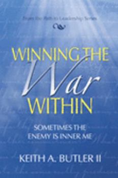 Paperback Winning the War Within Sometimes the Enemy is Inner Me Book