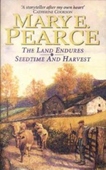 Paperback A Mary Pearce Omnibus: The Land Endures / Seedtime and Harvest Book