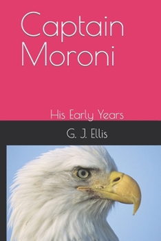 Paperback Captain Moroni: The Early Years Book