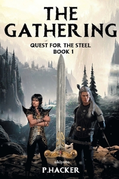 Paperback "The Gathering Book 1: Quest for the Steel" Book