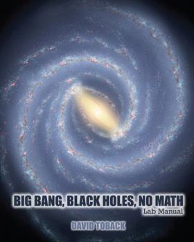 Spiral-bound Big Bang, Black Holes, No Math Lab Manual Book
