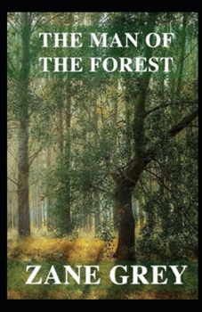 Paperback The Man of the Forest Illustrated Book