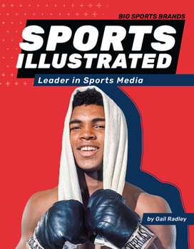 Library Binding Sports Illustrated: Leader in Sports Media: Leader in Sports Media Book