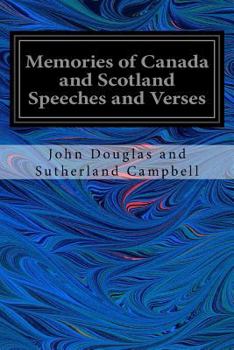 Paperback Memories of Canada and Scotland Speeches and Verses Book