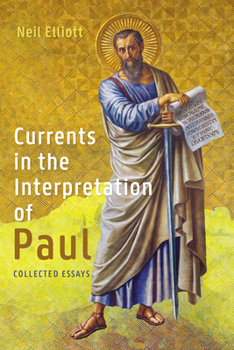 Hardcover Currents in the Interpretation of Paul: Collected Essays Book