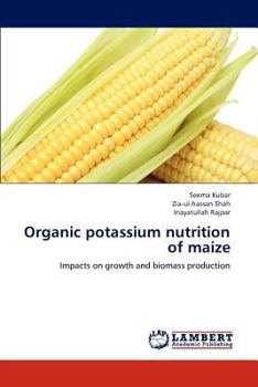 Paperback Organic Potassium Nutrition of Maize Book