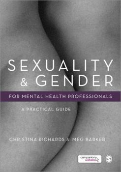 Paperback Sexuality and Gender for Mental Health Professionals: A Practical Guide Book