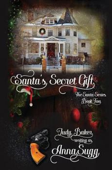 Santa's Secret Gift - Book #2 of the Santa Series