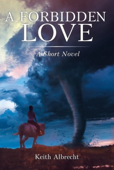 Paperback A Forbidden Love: A Short Novel Book