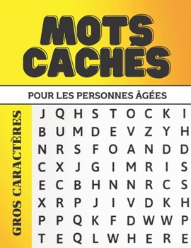 Paperback Mots cachés pour les personnes âgées Gros caractères: carnet de jeux parfait pour les séniors [French] Book